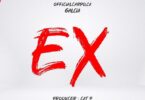 AUDIO Carpoza - Ex Ft. Galcia MP3 DOWNLOAD