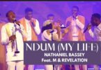 AUDIO Nathaniel Bassey Ft. Mr. M & Revelation - Ndum (My Life) MP3 DOWNLOAD