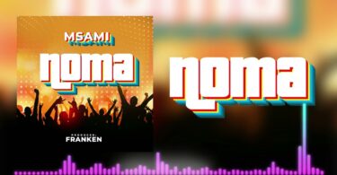 AUDIO Msami - Noma MP3 DOWNLOAD