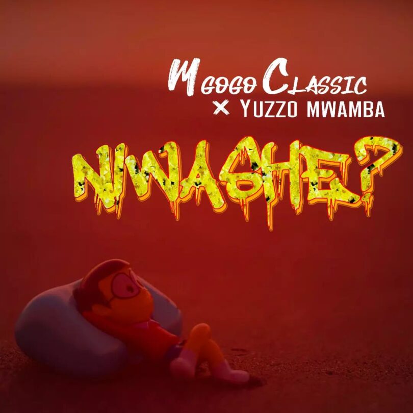 AUDIO Mgogo Classic Ft. Yuzzo Mwamba - Niwashe MP3 DOWNLOAD