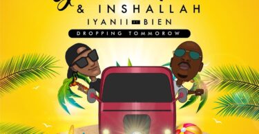 AUDIO Iyanii - Good Vibes & Inshallah Ft. Bien MP3 DOWNLOAD