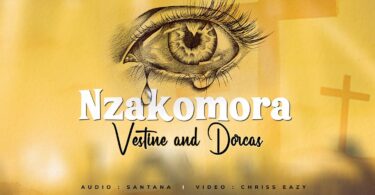 AUDIO Vestine & Dorcas - Nzakomora MP3 DOWNLOAD