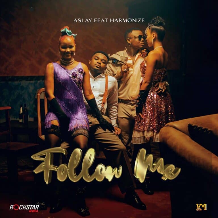 Aslay Ft Harmonize – Follow Me LYRICS