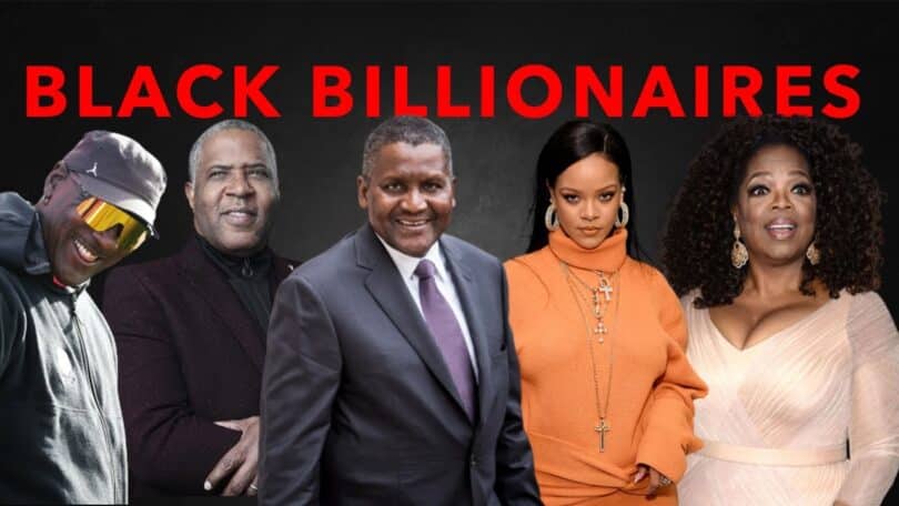 VIDEO 17 Richest Black Billionaires And How They Made Their Wealth