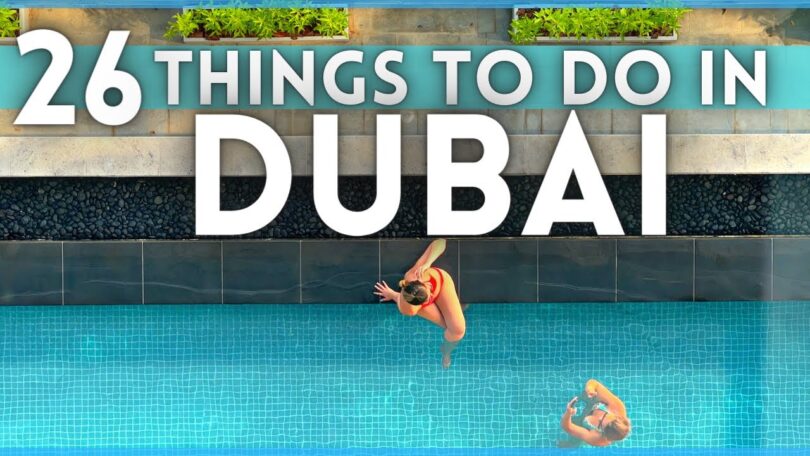 Best 26 Places To Visit in Dubai UAE 2022-23 In 4K