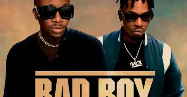 Oxlade - Bad Boy LYRICS Ft. Mayorkun