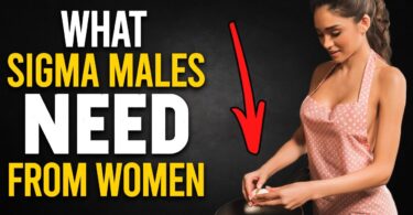 VIDEO 10 Things Sigma Males NEED From Women