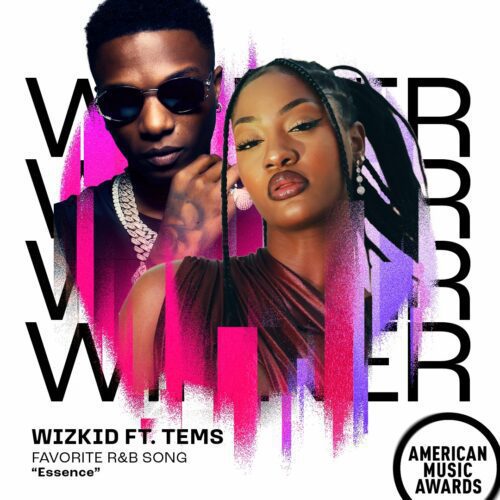 Wizkid And Tems’ ‘Essence’ Wins Favorite R&B Song At American Music Awards 2022