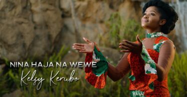 AUDIO Kelsy Kerubo - Nina Haja Na Wewe MP3 DOWNLOAD