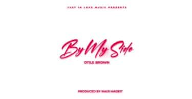 AUDIO Otile Brown - By My Side MP3 DOWNLOAD