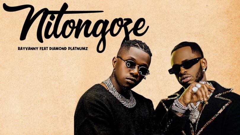 Rayvanny – Nitongoze LYRICS Ft Diamond Platnumz