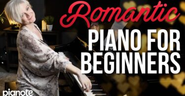 VIDEO Beautiful and Romantic Piano For Beginners