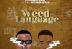 Harmonize – Weed Language LYRICS Ft Konshens