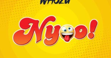 AUDIO Whozu - Nyoo MP3 DOWNLOAD