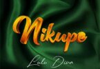 AUDIO Luludiva - Nikupe MP3 DOWNLOAD