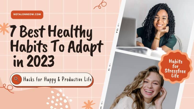 Building Healthy Habits: A Step-by-Step Guide 2023