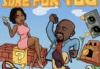 Sean Tizzle - Sure For You Lyrics