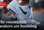 VIDEO Why the counterfeit business is booming