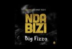 AUDIO Big Fizzo - Ndabizi MP3 DOWNLOAD