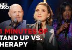 VIDEO Bill Burr, Sebastian Maniscalco, and more on Stand-up vs Therapy | Netflix