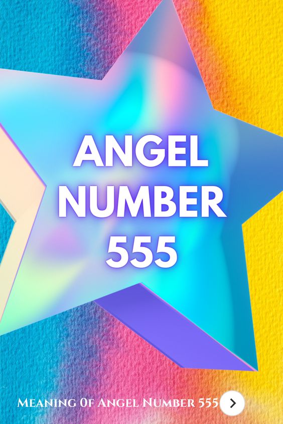 555 Angel Number Meaning