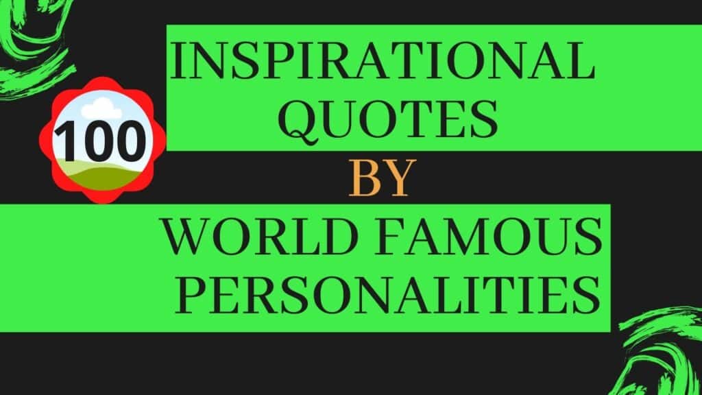 Best 100 Famous And Inspiring Quotes On Life 2023 2 1024x576 