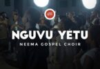 AUDIO Neema Gospel Choir - Nguvu Yetu MP3 DOWNLOAD