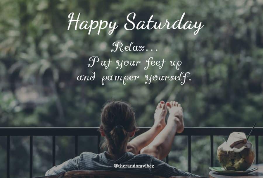 Saturday Quotes To Welcome Happy Weekend 2023 CitiMuzik