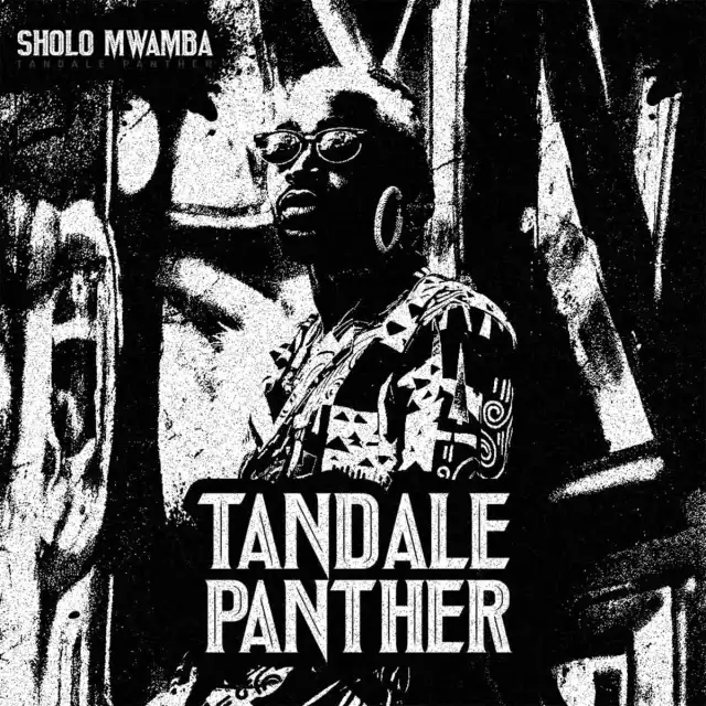 Sholo Mwamba - Tandale Panther EP Album MP3 DOWNLOAD