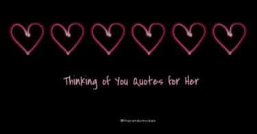 Thinking of You Quotes 2023 for People You Love, Inspiring, Saying, best Thinking, Images, Massages