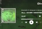 AUDIO MwanaFA Ft. Ngwair X Banana - All I Ever Wanted MP3 DOWNLOAD