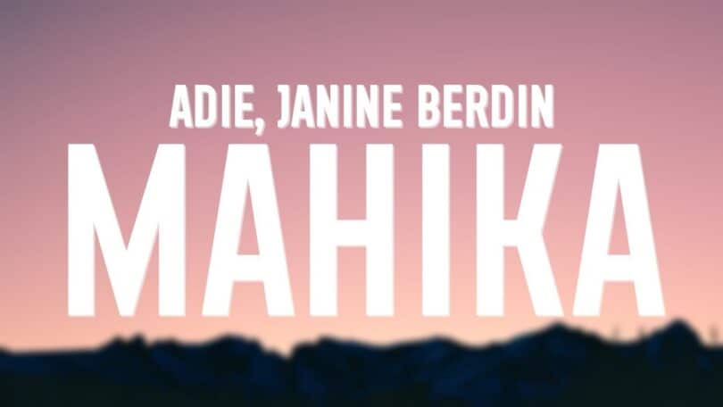 Adie Ft Janine Berdin - Mahika LYRICS