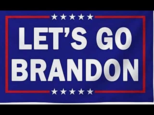 What do 'Let's Go Brandon' mean?