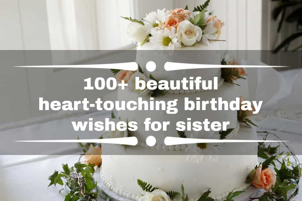 100 Birthday Wishes for Sister That Are From the Heart