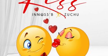 AUDIO Innoss'B - KISS Ft. Zuchu MP3 DOWNLOAD