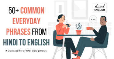 50+ Common Everyday Phrases from Hindi to English