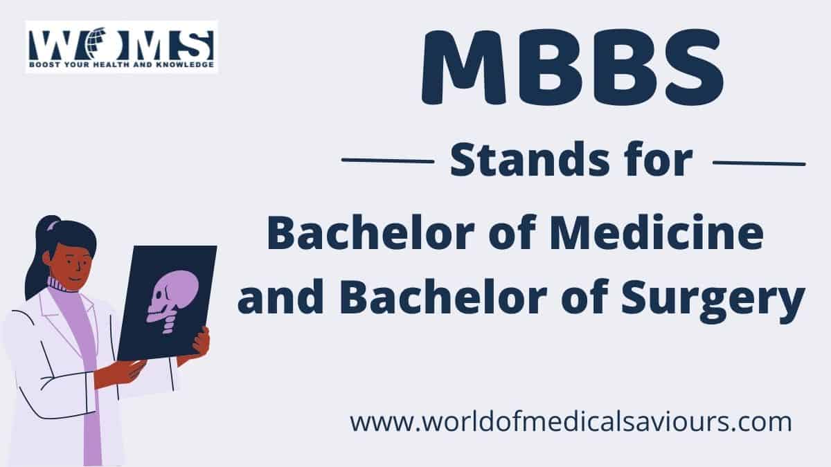 MBBS Full Form - All About Bachelor Of Medicine And Bachelor Of Surgery