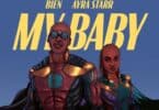 Bien Ft Ayra Starr - My Baby Lyrics