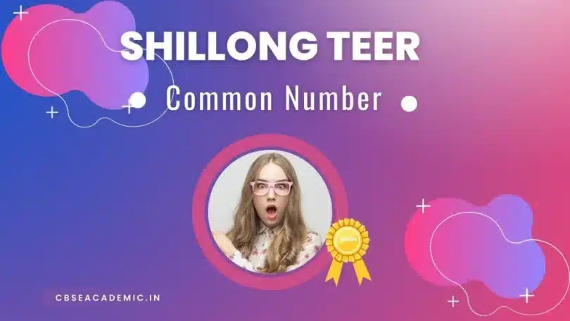 Shillong Teer Common Number