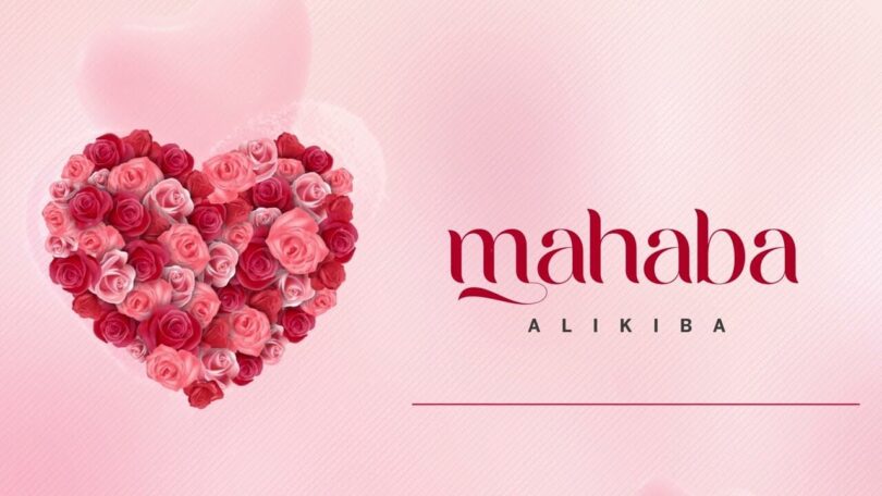 Alikiba – Mahaba LYRICS