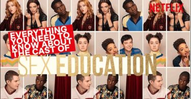 Meet Sex Education Cast and Full Crew