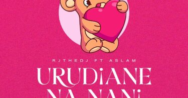 AUDIO Rj The Dj Ft Aslam - Urudiane Na Nani? MP3 DOWNLOAD