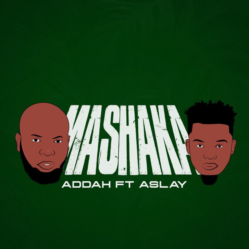 AUDIO Addah Ft Aslay - Mashaka MP3 DOWNLOAD