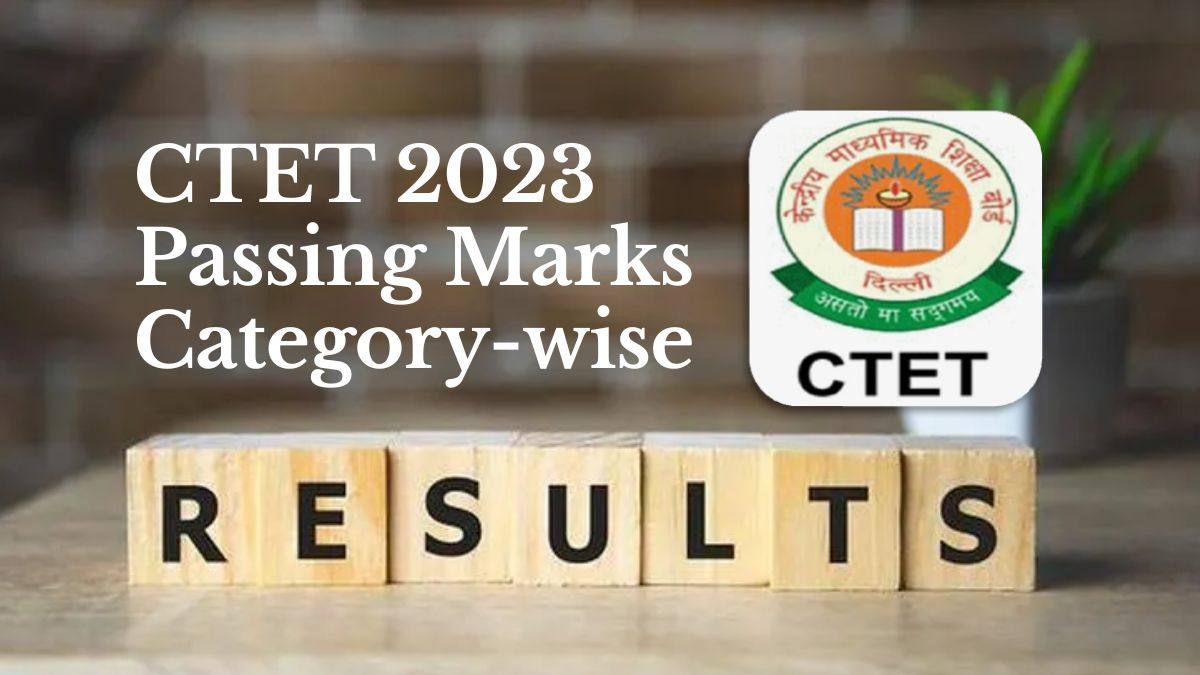 CTET Result 2023 — CitiMuzik