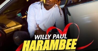 AUDIO Willy Paul - Harambee MP3 DOWNLOAD