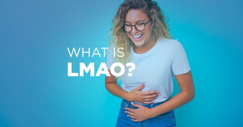 LMAO Meaning - What does 'LMAO' mean?