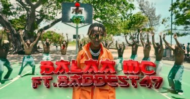 VIDEO Balaa MC – Tai Chi Ft Baddest 47 MP4 DOWNLOAD