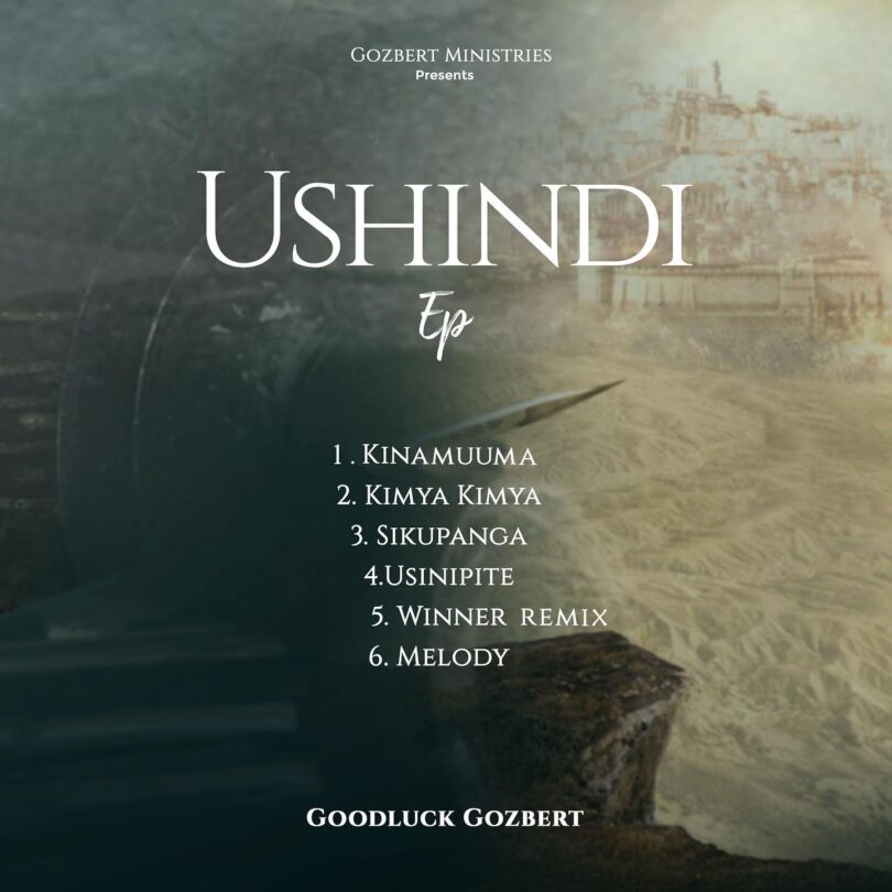 Goodluck Gozbert - Ushindi EP Album MP3 DOWNLOAD