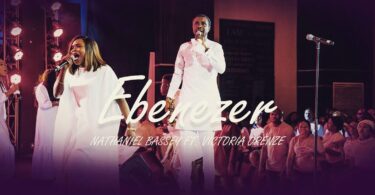 AUDIO Nathaniel Bassey - Ebenezer Ft Victoria Orenze MP3 DOWNLOAD