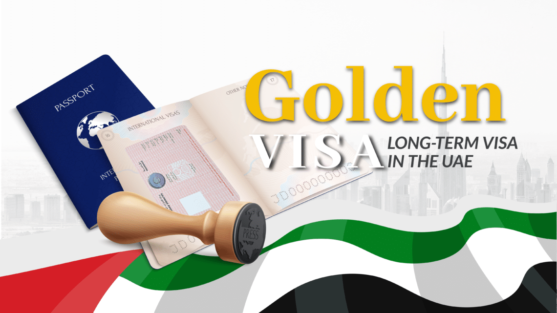 A Guide To UAE Golden Visa. — CitiMuzik